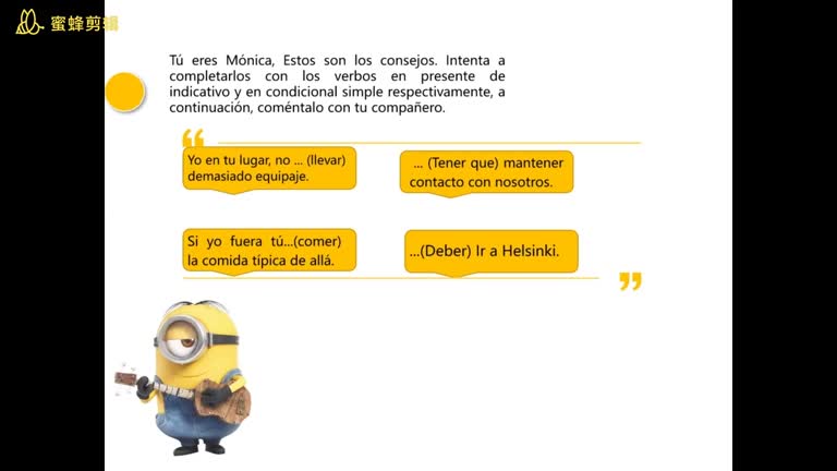Uso del condicional simple para dar consejos (Vacaciones de los Miniones)